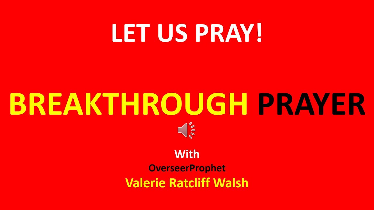 Breakthrough Prayer Youtube