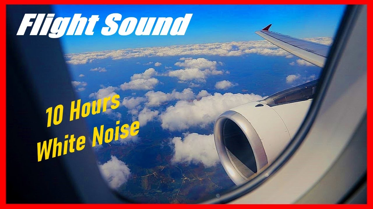 10 Hours Of Airplane White Noise Cabin Sound, Jet Flight, Sleeping ...