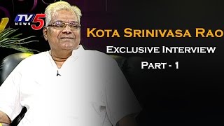 Kota Srinivasa Rao Exclusive Interview | Life is Beautiful | Part - 1 | TV5 News