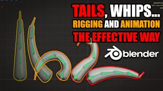 Rigging and animating tails, whip and chains in blender the easy way