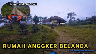 MELIHAT KONDISI RUMAH ANGKER PENINGGALAN BELANDA ASLI SERAM #motovlog @asepcodetpetualang