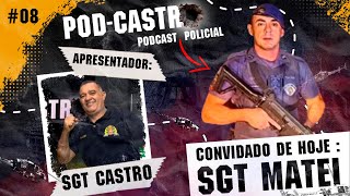 Sgt Castro Entrevista SGT MAT3I - Podcastro #08