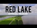 Red Lake trailer: a film by Billy Luther