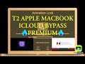 T2 iCloud bypass activation lock macbook 🔥 imac🔥mac pro mini🔥HFZ activator V1.1🔥