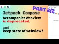 jetpack compose webview | jetpack compose webview example | jetpack compose webview android | part 2