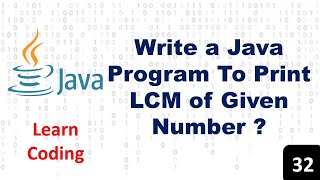 Example Of Lcm In Java | WAP To Print Lcm In Java | Java Tutorial
