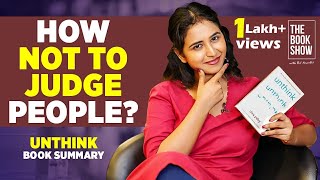 How not to Judge People? | The Book Show ft RJ Ananthi | Unthink Book summary