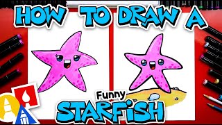 How To Draw A Funny Starfish