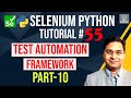 Selenium Python Tutorial #55 - Create Test Automation Framework- Part 10