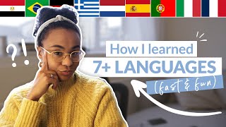 How I Learn Languages Fast (I speak 7+)