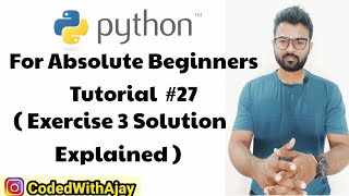 Python Exercise 3: Solution | Python Tutorials For Absolute Beginners In Hindi #27