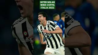Inter Milan Defeat Juventus 4-2 Win Coppa Italia #coppaitalia #italy #intermilan #juventus #shorts