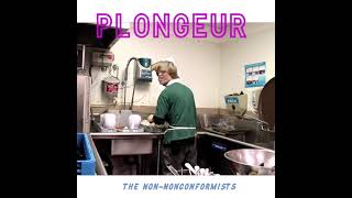 The Non-Nonconformists - Plongeur