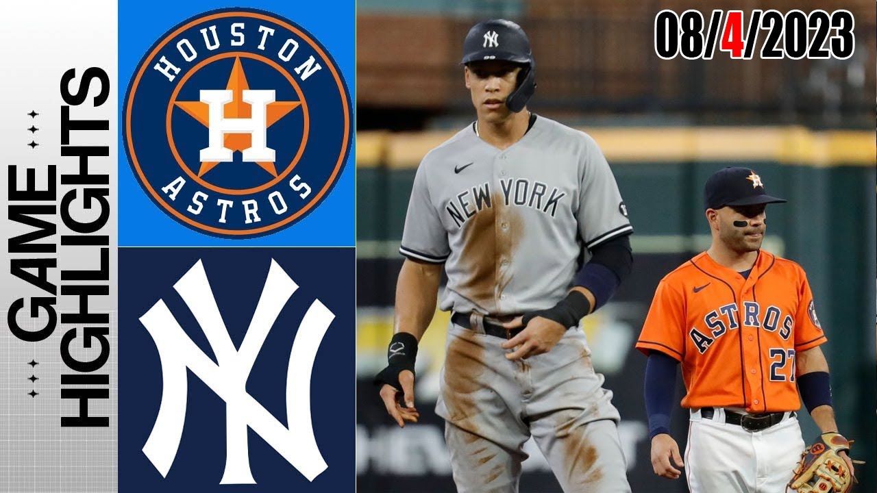 New York Yankees Vs Houston Astros GAME HIGHLIGHTS | MLB TODAY | August ...