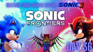 Beating Sonic Games Before Sonic Movie 3 Day 36 (Sonic Frontiers)