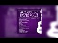 Various Artists - Acoustic Faves Vol.2 (Official Album Preview)