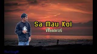 TOJANA (Sa Mau Koi) _ VhembrizG _ (Version Wayase) Cover _ Official Audio