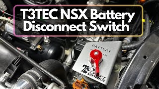 How to Install: NSX T3TEC Battery Disconnect Switch | 1991-2005