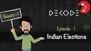 DECODE (Hindi) | S1E1 - भारतीय लोकसभा चुनावों का इतिहास (History of Indian Lok Sabha Elections)