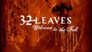 32 Leaves 'Waiting'