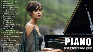 Best Beautiful Romantic Piano Music - Sensual and Elegant Instrumental -Sweet Love Songs Of All Time