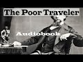 The Poor Traveler - Audiobook