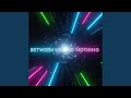 Nothing Left Between,edm music