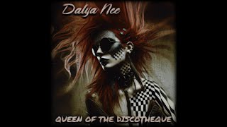 Dalya Nee - Queen of the discotheque (Ful album 2025)