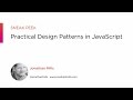 Course Preview: Practical Design Patterns in Javascript