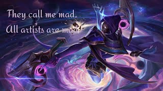 Jhin vs Miss Fortune;  They call me mad. All artists are mad.-Jhin