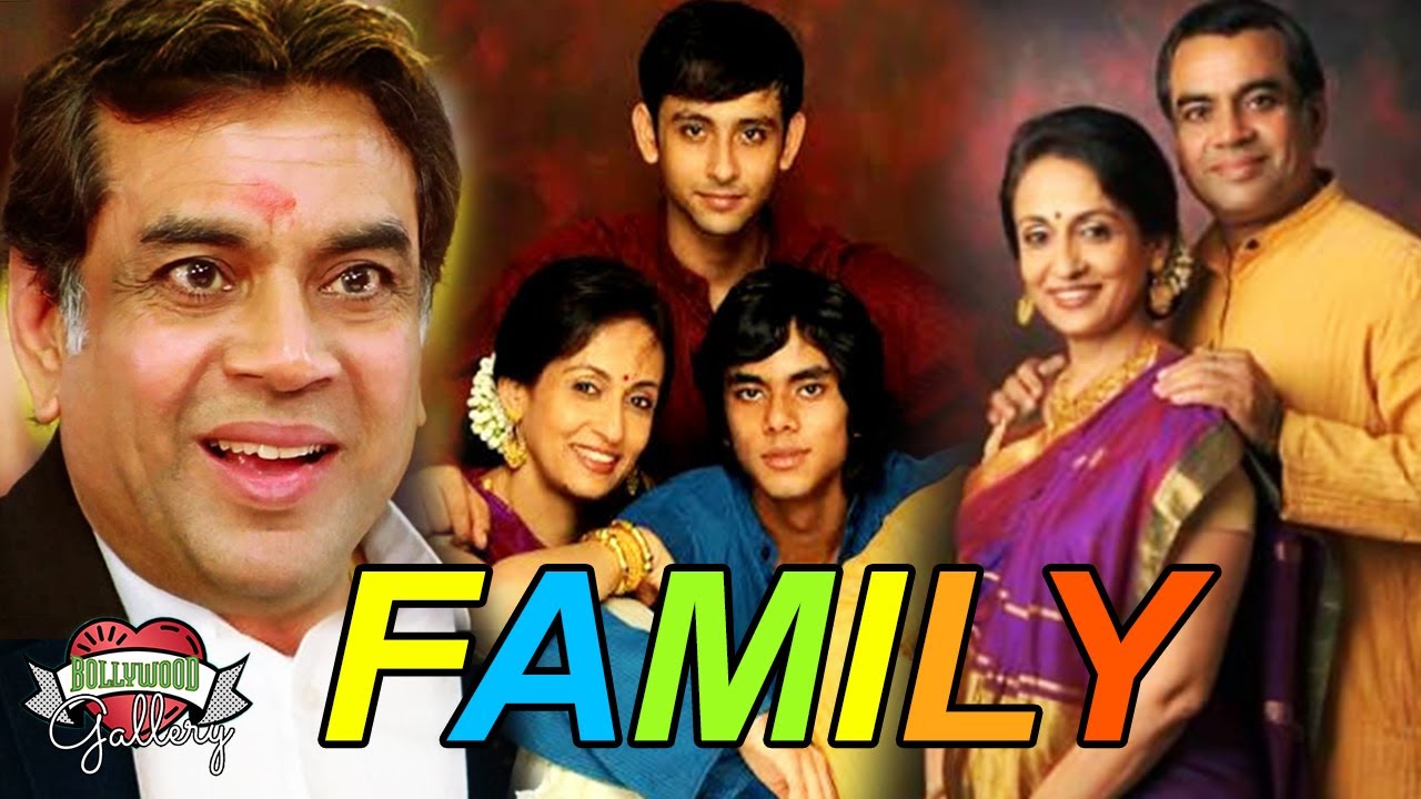 Paresh Rawal Family