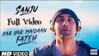 Sanju: Kar Har Maidaan Fateh | Full Video | Ranbir Kapoor | Sukhwinder Singh | Shreya Ghoshal