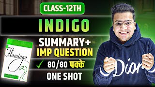 Indigo Class 12 | Full (हिन्दी में) Explained with Most Important Questions | ONE SHOT