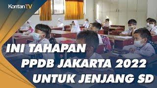 Ini Tahapan PPDB Jakarta 2022 untuk Jenjang SD