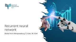 Deep Learning: Kuliah Teori dan Matematika Recurrent Neural Network (RNN)