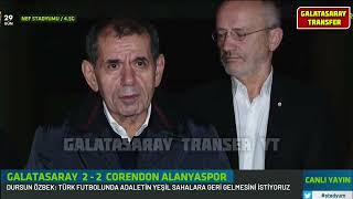 SERT SÖZLER Dursun Özbek maç sonu açıklamaları Galatasaray 2 2 Alanyaspor Özet Yorumlar 23 Ekim 2022