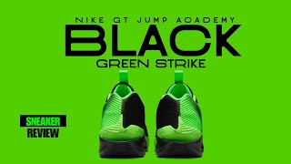 Nike GT Jump Academy Black and Green Strike 2025 + Price