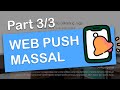 Mengirimkan Pesan Web Push Massal (Part 3/3) - Berdu.id