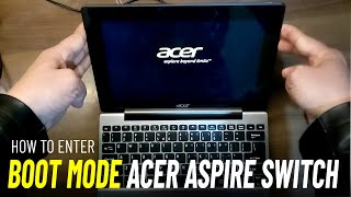 Boot Mode ACER Aspire Switch 10 | How To Enter boot mode acer aspire switch