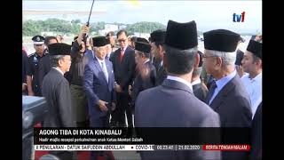 21 FEB 2020 BERITA TGH MLM – AGONG TIBA DI KOTA KINABALU HADIR MAJLIS RESEPSI PERKAHWINAN