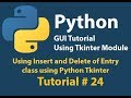 Python GUI: Using insert and Delete Method of Entry Class using python Tkinter Tutorial# 24