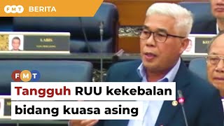 Kerajaan digesa tangguh RUU kekebalan bidang kuasa asing