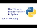Python import cv2 error: No Module name cv2