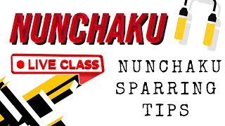 GMAU Nunchaku LIVE | Nunchaku Sparring Tips