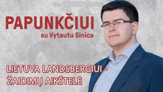 Papunkčiui su Vytautu Sinica | Lietuva Landsbergiui – žaidimų aikštelė | S02E44