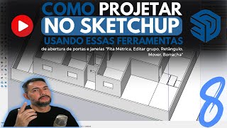 Como Projetar no Sketchup usando as ferramentas 