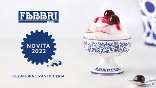 Fabbri 1905 presenta le Novità 2022