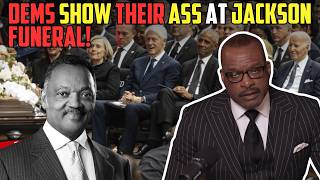 Democrats EXPOSED at Jesse Jackson’s Funeral