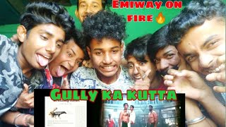 #emiwayreaction#everythingreaction ||Emiway-Reaction GULLY KA KUTTA Official music video Reaction |
