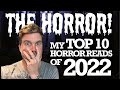 My Top 10 Horror Reads of 2022